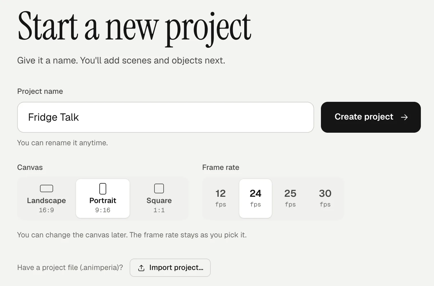 The projects page's Start a new project form: the name Fridge Talk typed in, Portrait 9:16 picked under Canvas and 24 fps under Frame rate
