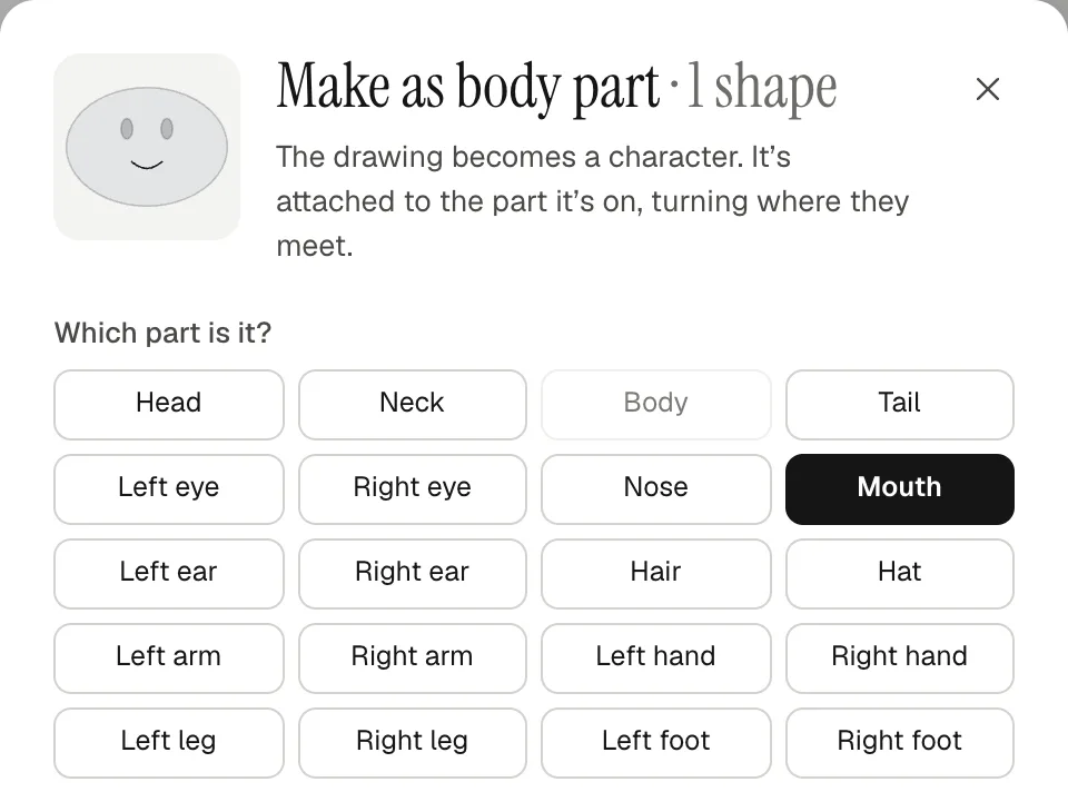Make as body part, with the Mouth button picked for the pebble’s smile